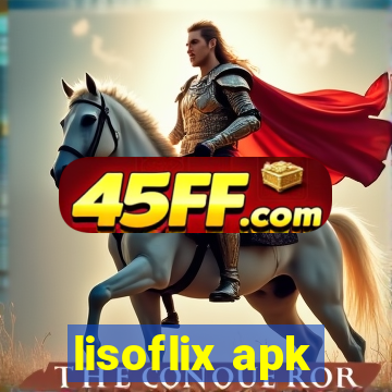 lisoflix apk
